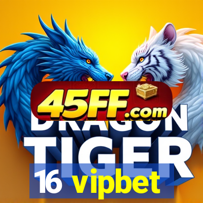 16 vipbet
